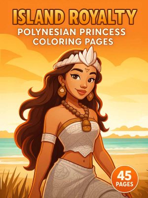 Island Royalty &ndash; 45 Polynesian Princess Coloring Pages